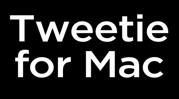 Tweetie Mac